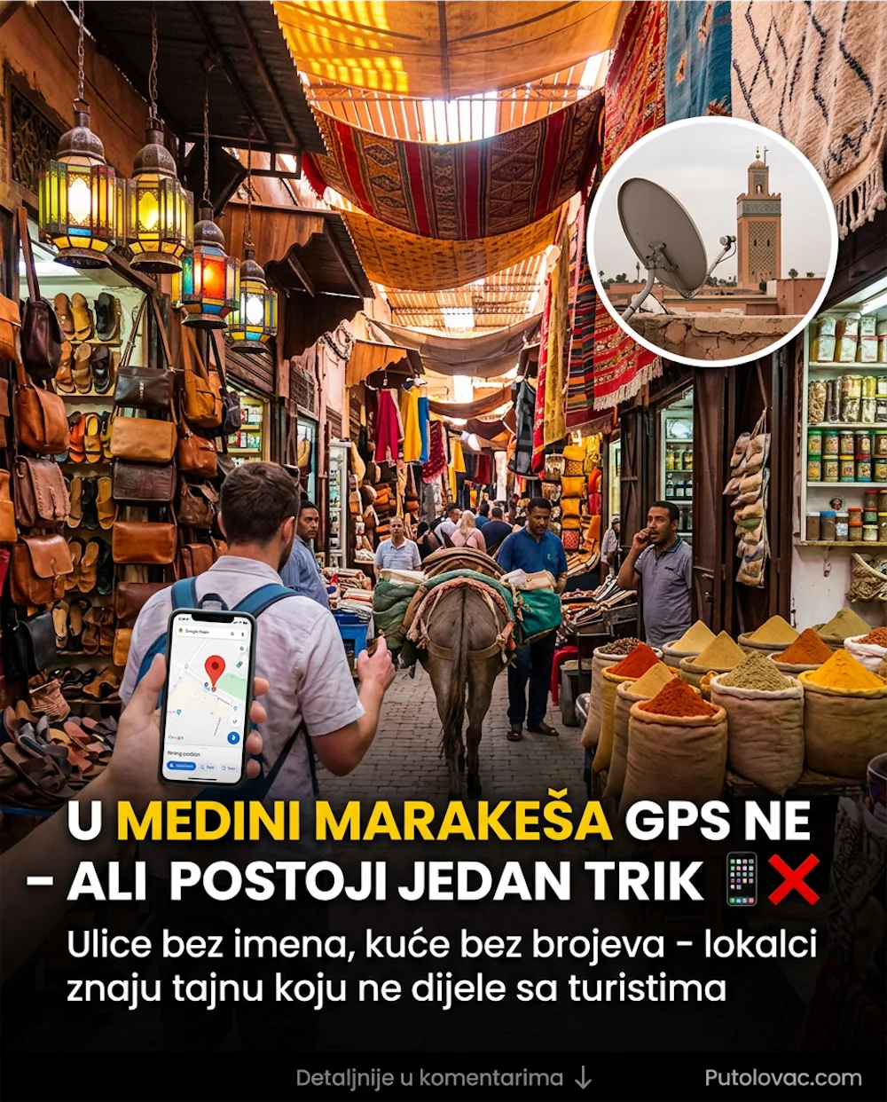 Putovanje u Maroko: Kako preživjeti u lavirintu Medine bez GPS-a i trik koji koriste lokalci