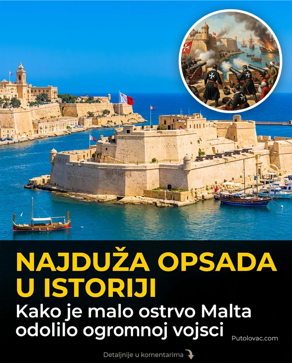 Zanimljivosti o Malti: Kako je jedno malo ostrvo uspjelo da izdrži najdužu opsadu u istoriji