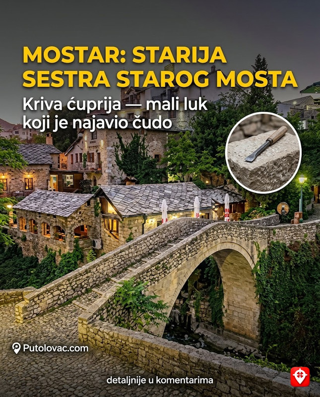 Kriva ćuprija u Mostaru: Mala, starija sestra koja je pobijedila sve katastrofe