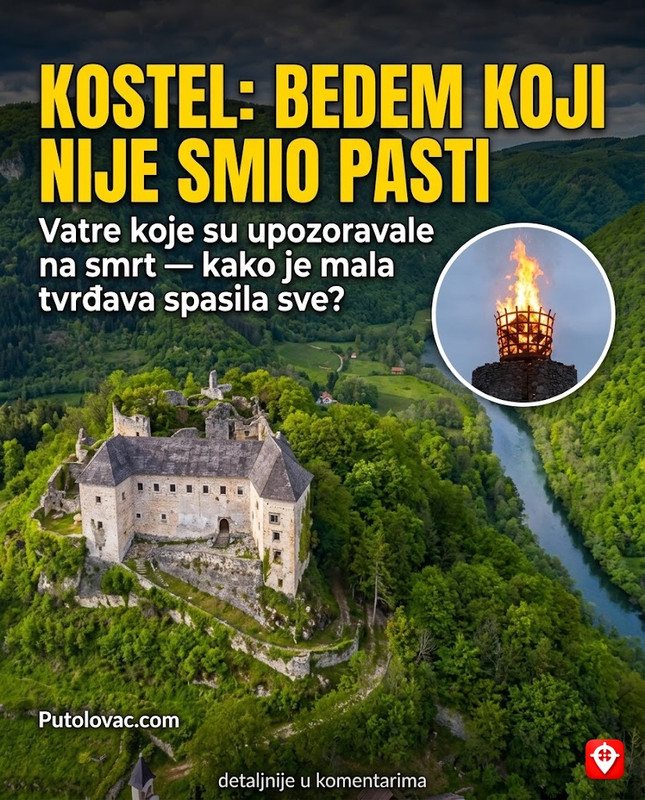 Tvrđava Kostel: Krvavi bedemi koji su bili prva linija odbrane hrišćanske Evrope