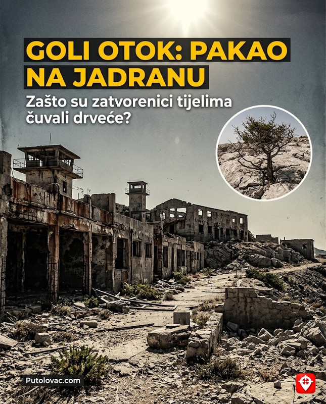 Goli otok: Mjesto gdje je kamen postao alat za lomljenje ljudske duše