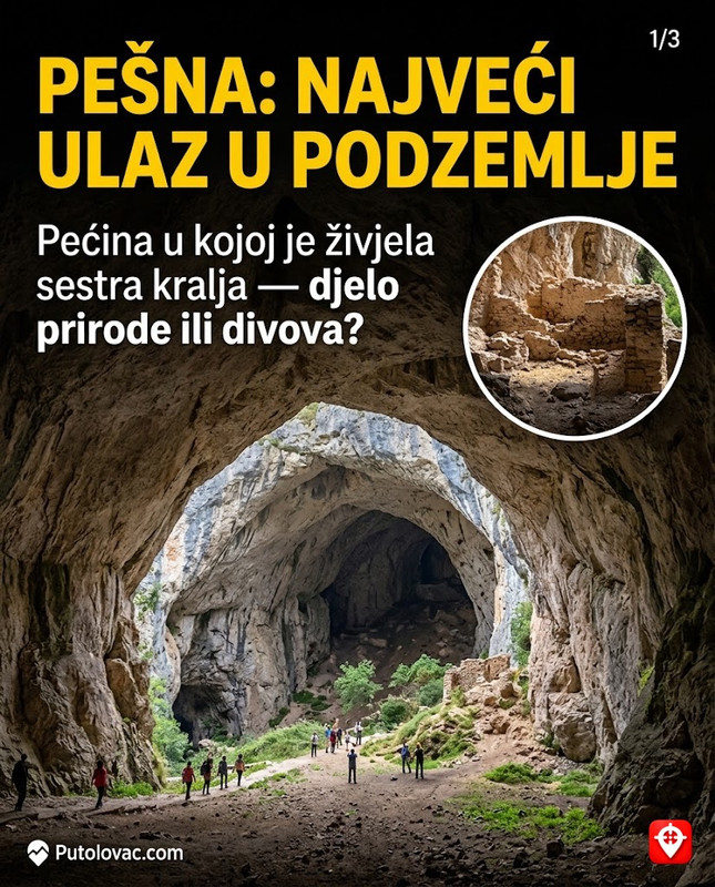Pećina Pešna: Prirodna katedrala u kojoj su živjeli gospodari epskih pjesama