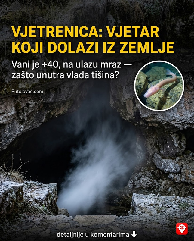 Vjetrenica je pećina iz koje stalno duva hladan vjetar, ali on prestaje čim zakoračite u njenu prvu dvoranu