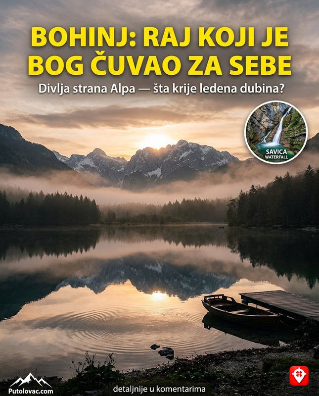 Bohinj: Jezero koje je Bog stvorio za sebe