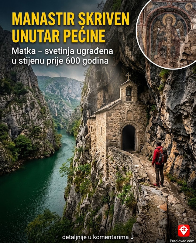 Jedini manastir u Makedoniji u koji se ulazi kroz pećinu: Ugrađen je direktno u kanjonsku stijenu prije 600 godina