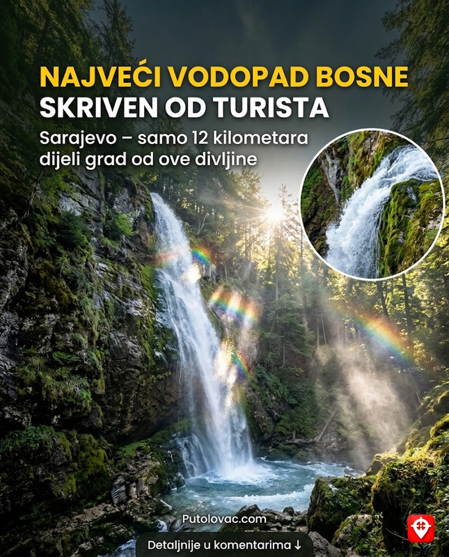 Najveći vodopad u Bosni leži 12 kilometara od Sarajeva — i većina turista umre ne znajući da postoji