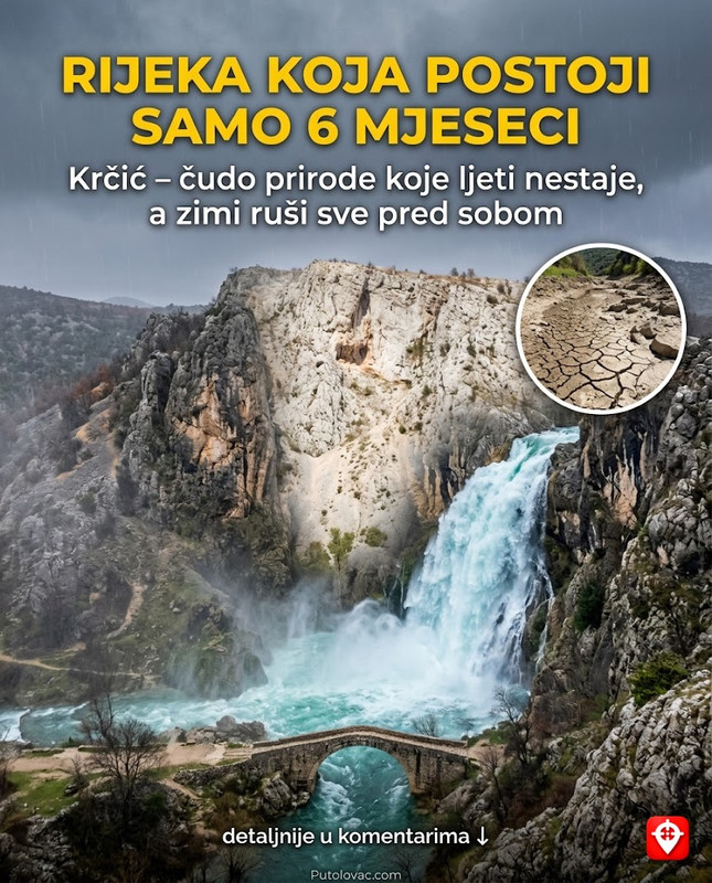 Ova hrvatska rijeka postoji samo šest mjeseci godišnje — a kada se pojavi, izgleda kao da je pala s drugog planeta