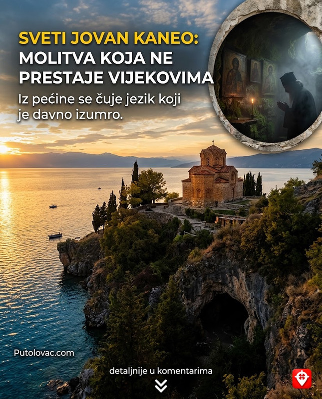 Manastir Sv. Jovan Kaneo: Najfotografisanija crkva na svijetu, ali na litici ispod nje postoji pećina u kojoj se i dalje čuje molitva na jeziku koji je izumro. – Crkva na stijeni iznad Ohridskog jezera. Ispod nje se nalaze pećinske isposnice u kojima su živjeli monasi. Akustika pećina prenosi zvukove vode i vjetra koji zvuče kao arhaično pjevanje na staroslovenskom jeziku.