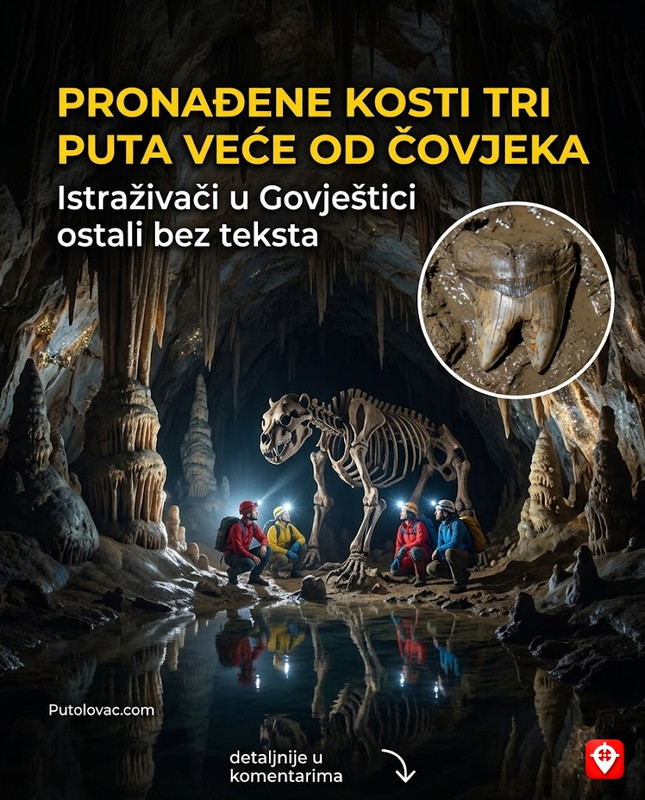 Pećina Govještica: Najduži podzemni lavirint u BiH gdje su istraživači pronašli kosti bića koja su bila tri puta veća od čovjeka. – Pećina kod Rogatice, duga preko 9 km. U njoj su pronađeni brojni ostaci pećinskog medvjeda (Ursus spelaeus) koji je bio znatno veći od današnjih medvjeda, što je dalo povoda pričama o džinovima.