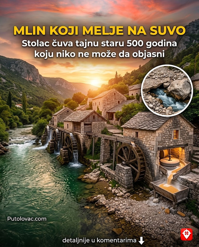 Stolac, mlinice na Bregavi: Točkovi koji melju žito već 500 godina bez prestanka, ali jedan mlin melje samo kada je rijeka potpuno suva. – Stolac je poznat po sistemu mlinica i stupa. “Mlin koji melje na suvo” je inženjerski trik – koristi podzemni kanal (ponornicu) koji ima vode čak i kada korito Bregave na površini presuši.