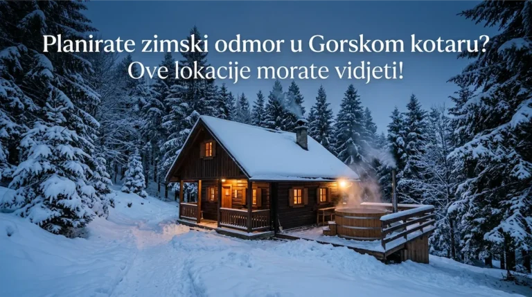 Gorski kotar zimi: Najljepše drvene kućice, šetnice, snijeg i smještaj