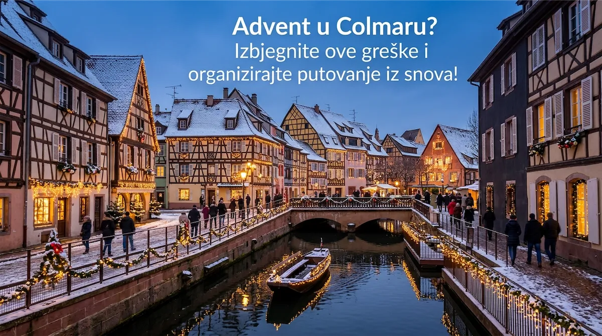 Advent u Colmaru zimski ugođaj i bajkovite kuće u Alzasu