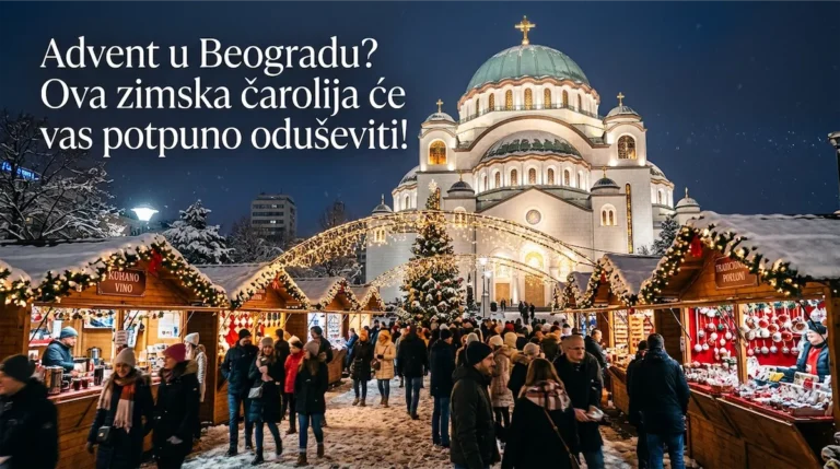 Advent u Beogradu 2026: Zimska bajka, lokacije, doček i zimski vikend vodič kroz grad