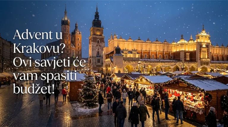 Advent u Krakovu 2026: Vodič za božićni sajam u Poljskoj, hrana, atrakcije i realne cijene